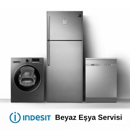 Indesit Beyaz Eşya Servisi